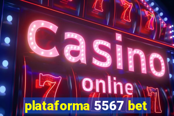 plataforma 5567 bet